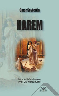 Harem-Osmanlıca Türkçe Ömer Seyfettin Altınordu