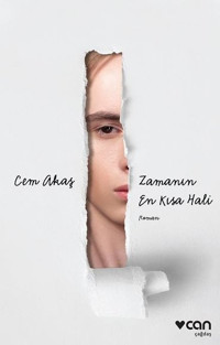 Zamanın En Kısa Hali Cem Akaş Can Yayınları