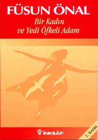 Bir Kadın ve Yedi Öfkeli Adam Füsun Önal İnkılap Kitabevi