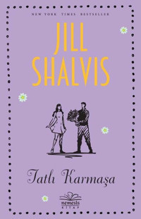 Tatlı Karmaşa Jill Shalvis Nemesis Kitap