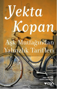 Aşk Mutfağından Yalnızlık Tarifleri Yekta Kopan Can Yayınları