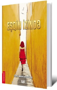 Eşqin İzinda Zeki Marakoğlu Vaveyla