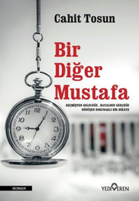 Bir Diğer Mustafa Cahit Tosun Yediveren Yayınları