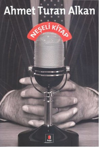 Neşeli Kitap Ahmet Turan Alkan Kapı Yayınları