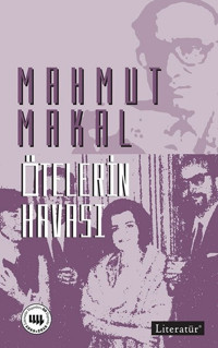 Ötekilerin Havası Mahmut Makal Literatür Yayıncılık