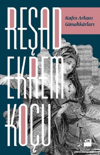 Kafes Arkası Günahkarları Reşad Ekrem Koçu Doğan Kitap
