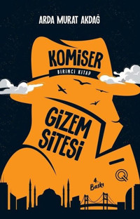 Komiser Birinci Kitap - Gizem Sitesi Arda Murat Akdağ Q Yayınları