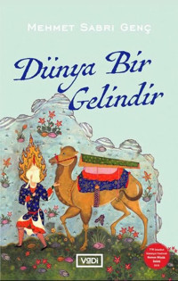 Dünya Bir Gelindir Mehmet Sabri Genç Vadi Yayınları