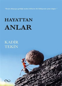 Hayattan Anlar Kadir Tekin Bengisu Yayınları