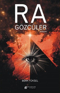 Ra - Gözcüler Berk Yüksel Akılçelen Kitaplar