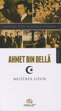 Ahmet Bin Bella Mustafa Uzun Asalet Yayınları