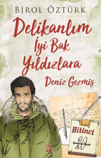 Delikanlım İyi Bak Yıldızlara-Deniz Gezmiş Birol Öztürk Dokuz Yayınları