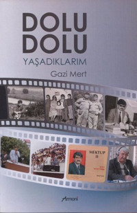 Dolu Dolu Yaşadıklarım Gazi Mert Armoni