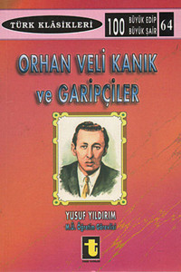 Orhan Veli Kanık ve Garipçiler Yusuf Yıldırım Toker Yayınları