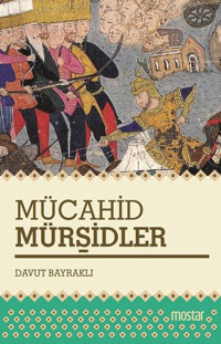 Mücahid Mürşidler Davut Bayraklı Mostar