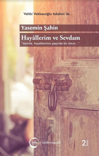 Hayallerim ve Sevdam Yasemin Şahin Sıfır Yayınları