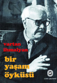 Bir Yaşam Öyküsü Vartan İhmalyan Cem Yayınevi