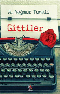 Gittiler A. Yağmur Tunalı Panama Yayıncılık