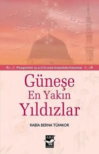 Güneşe En Yakın Yıldızlar Rabia Berna Tümkor Arı Sanat Yayınevi