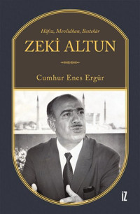 Hafız - Mevlidhan - Bestekar: Zeki Altun Cumhur Enes Ergür İz Yayıncılık