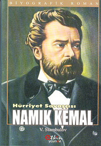 Hürriyet Savaşçısı Namık Kemal V. Stambulov Etkin Yayınları