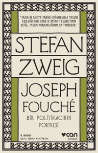 Joseph Fouche - Bir Politikacının Portresi Stefan Zweig Can Yayınları
