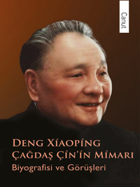 Çağdaş Çin'in Mimarı Deng Xiaoping Pu Guoliang Canut Yayınevi