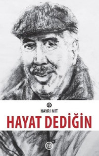 Hayat Dediğin Hayri Mit Geoturka