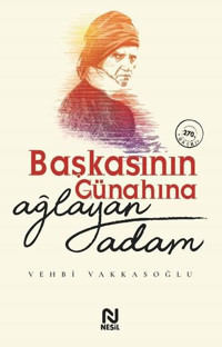 Başkasının Günahına Ağlayan Adam Nesil Yayınları