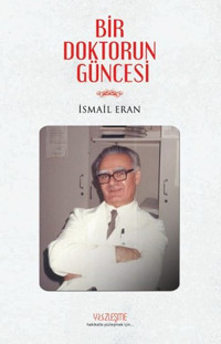 Bir Doktorun Güncesi İsmail Ercan Yüzleşme