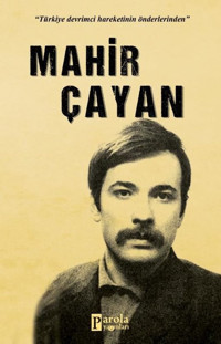 Mahir Çayan Turan Tektaş Parola Yayınları