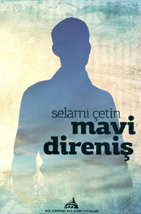 Mavi Direniş Selami Çetin Kuledibi Yayınları