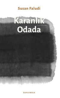 Karanlık Odada Susan Faludi Kaplumbaa