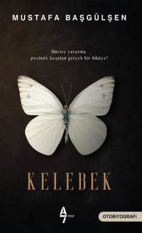 Kelebek Mustafa Başgülşen A7 Kitap