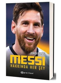 Messi Hakkında Her Şey Jordi Punti Epsilon Yayınevi
