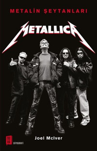 Metallica-Metalin Şeytanları Joel McIver Mona