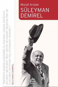 Süleyman Demirel Murat Arslan İletişim Yayınları