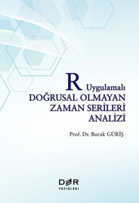 R Uygulamalı Doğrusal Olmayan Zaman Serileri Analizi Burak Güriş Der Yayınları