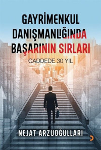 Gayrimenkul Danışmanlığında Başarının Sırları Nejat Arzuoğulları Cinius