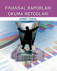 Finansal Raporları Okuma Metodları Ahmet Tokaç Derin Yayınları