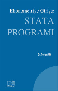 Ekonometriye Girişte Stata Programı Turgut Ün Derin Yayınları