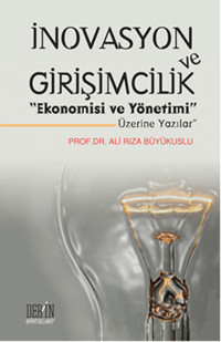 İnovasyon ve Girişimcilik Ali Rıza Büyükuslu Derin Yayınları