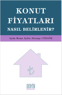 Konut Fiyatları Nasıl Belirlenir? Ayda Rona, Aylin Altınay Cingöz Derin Yayınları