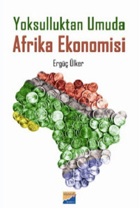 Yoksulluktan Umuda Afrika Ekonomisi Ergüç Ülker Siyasal Kitabevi