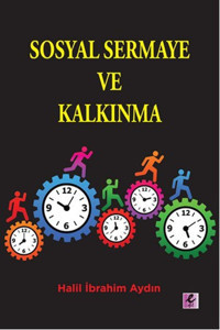 Sosyal Sermaye Mehmet Karagül Nobel Akademik Yayıncılık