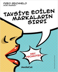 Tavsiye Edilen Markaların Sırrı Rob Markey, Fred Reichhelo MediaCat Yayıncılık