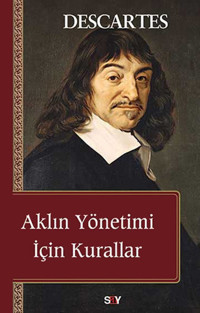 Aklın Yönetimi İçin Kurallar Descartes Say Yayınları