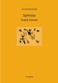 Spinoza - Pratik Felsefe Gilles Deleuze Norgunk Yayıncılık
