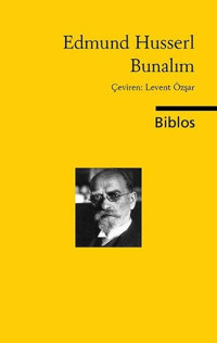 Bunalım Edmund Husserl Biblos