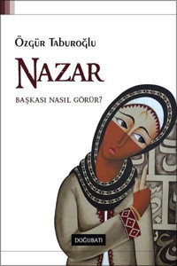 Nazar Özgür Taburoğlu Doğu Batı Yayınları